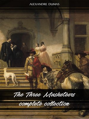 cover image of The Three Musketeers Collection
